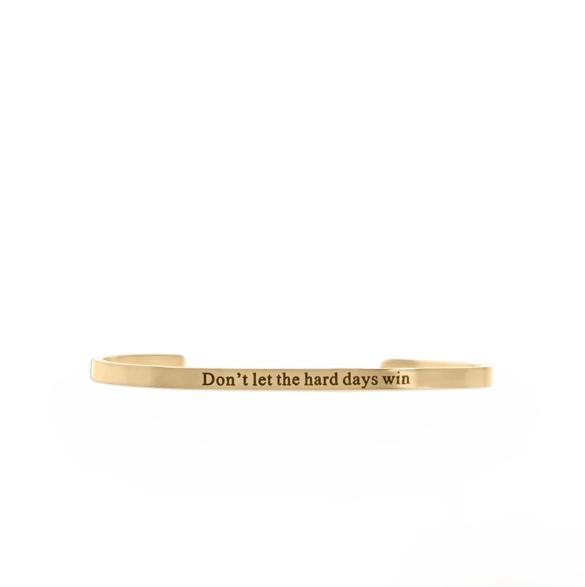 Don't let the hard days win