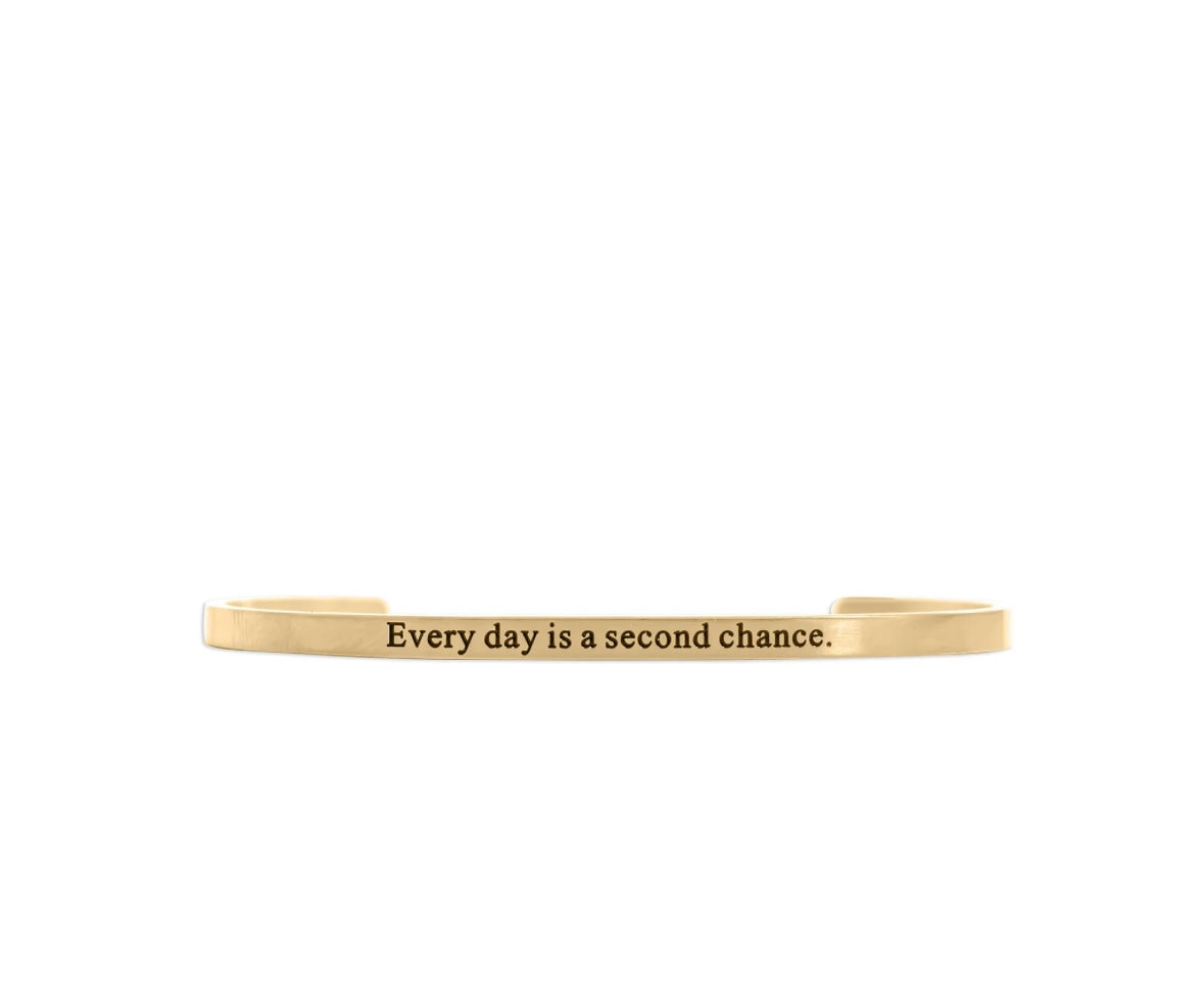 Every day is a second chance